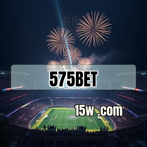 575bet: Bônus Fantásticos que Todo Jogador Deve Conhecer