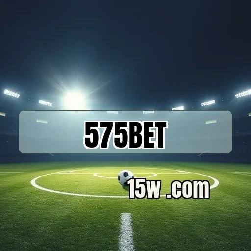 575bet VIP: Máxima Experiência em Jogos e Apostas Online no Brasil